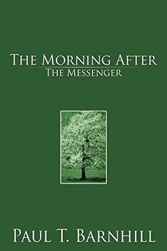 The Morning After: The Messenger: The Messanger