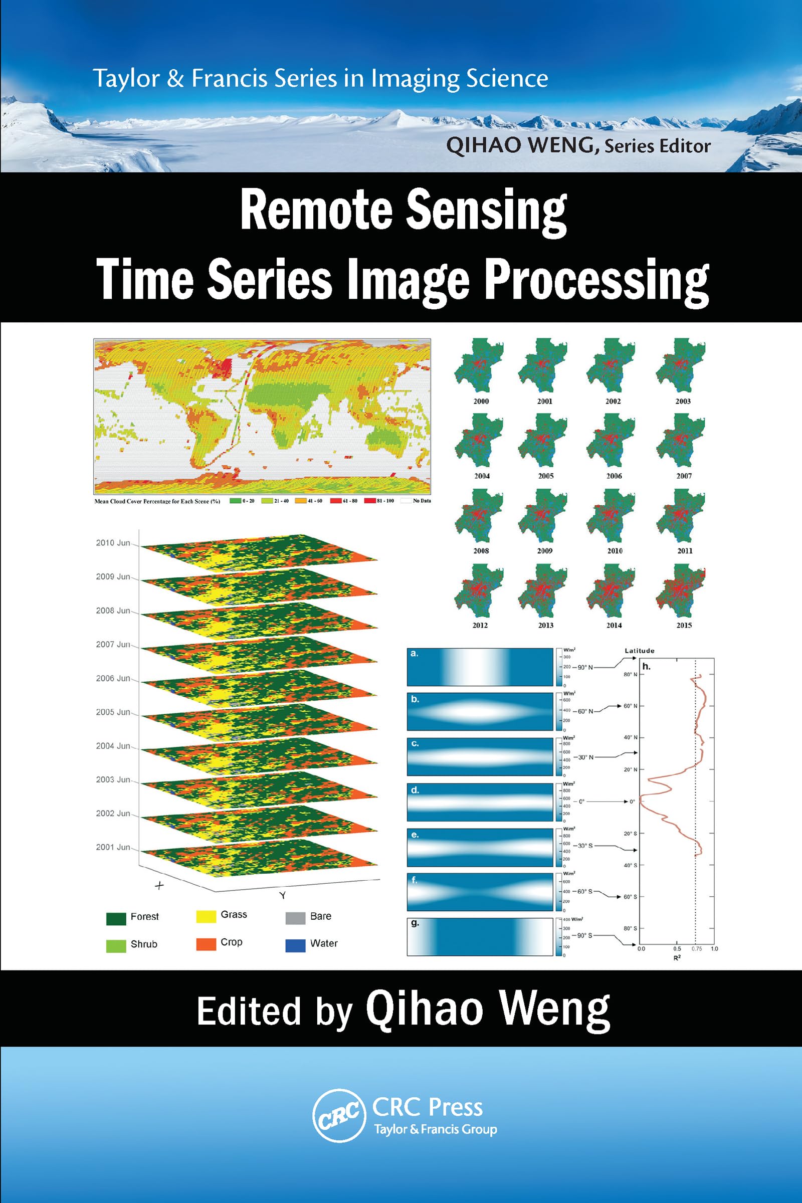 Remote Sensing Time Series Image Processing (Imaging Science)