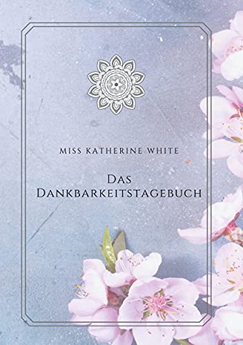 Das Dankbarkeitstagebuch - Neuware