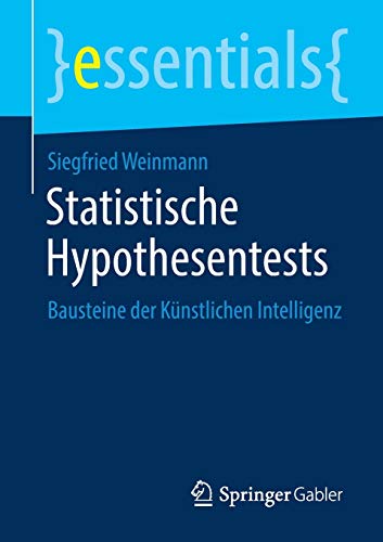 Essentials   Statistische Hypothesentests - Siegfried Weinmann Kartoniert (TB)