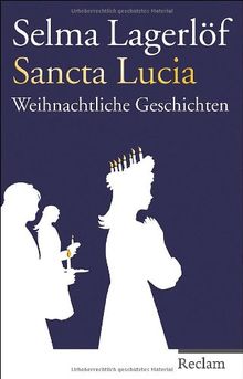 Sancta Lucia: Weihnachtliche Geschichten