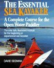 The Essential Sea Kayaker: A Complete Course for the Open Water Paddler