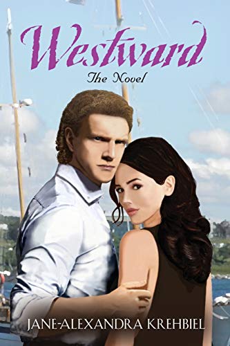 Westward: The Novel