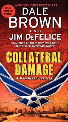 Collateral Damage: A Dreamland Thriller