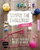 Simply the Wollrest: Kreative Ideen aus Wollresten häkeln (Creatissimo)