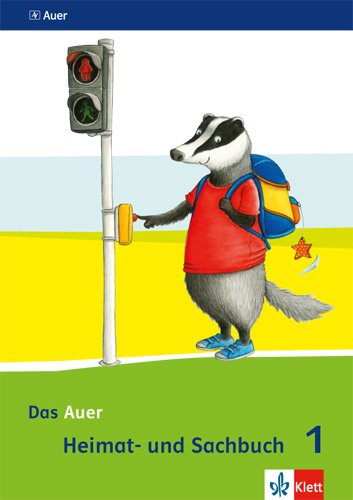 Das Auer Heimat- und Sachbuch Ausgabe für Bayern ab 2014   Das Auer Heimat- und Sachbuch 1 Ausgabe Bayern Kartoniert (TB)