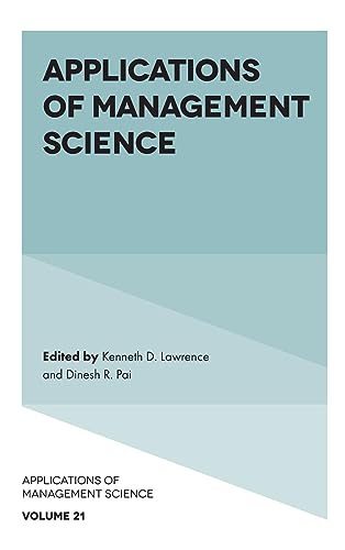 Applications of Management Science (Applications of Management Science, 21)