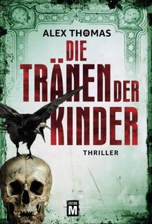 Die Tränen der Kinder (Paula Tennant, Band 1)