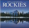 The Canadian Rockies (Canada Series)