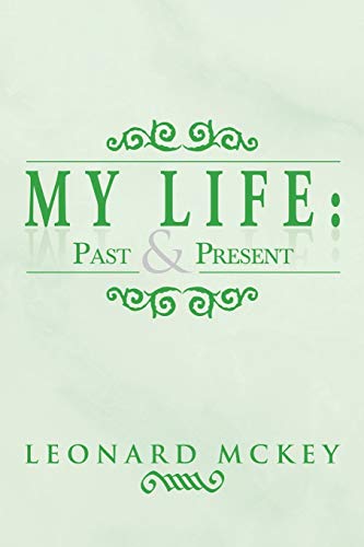 My Life: Past & Present: Past and Present