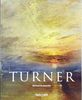 J. M. W. Turner 1775 - 1851. Die Welt des Lichtes und der Farbe