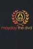 Mayday - The DVD