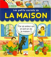 Les petits secrets de la maison