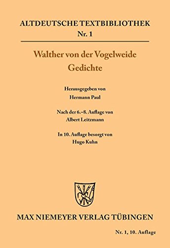 Walther von der Vogelweide: Gedichte (Altdeutsche Textbibliothek, Band 1)
