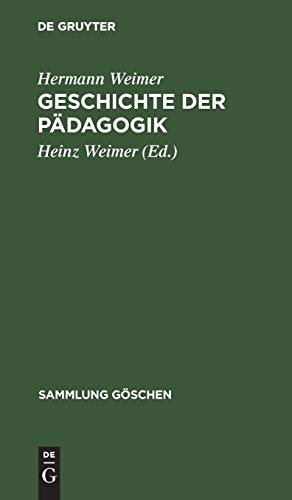 Geschichte der Pädagogik (Sammlung Göschen, 5145, Band 5145)