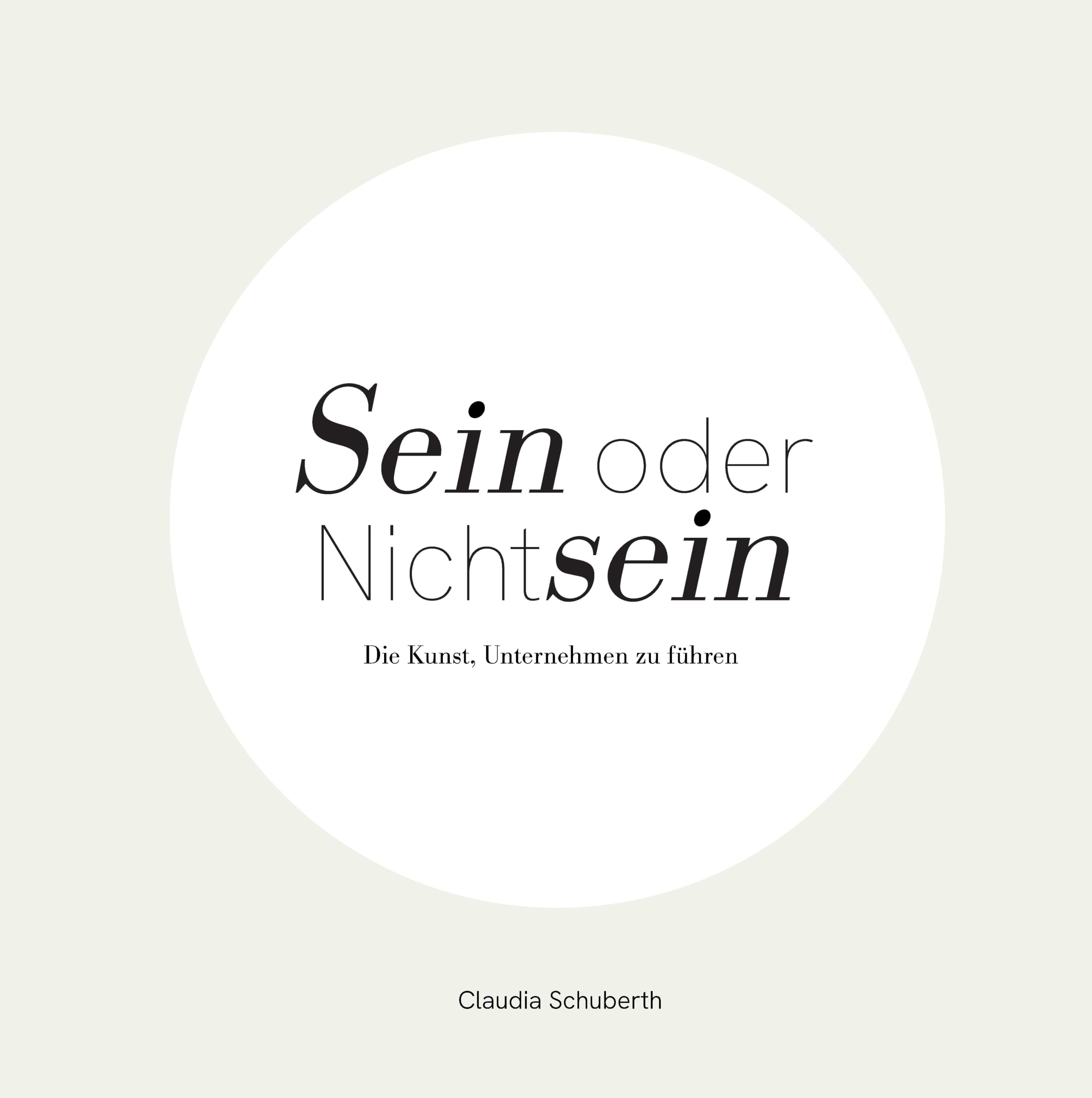 Sein oder Nichtsein: Die Kunst, Unternehmen zu führen