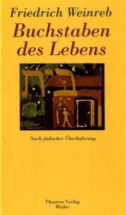 Buchstaben des Lebens - Friedrich Weinreb Kartoniert (TB)