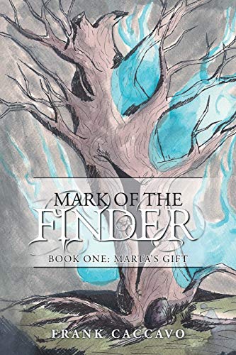 Mark of the Finder: Book One: Marta's Gift