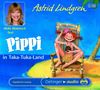 Pippi in Taka-Tuka-Land: Ungekürzte Lesung