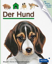 Der Hund: Meyers Kinderbibliothek 70