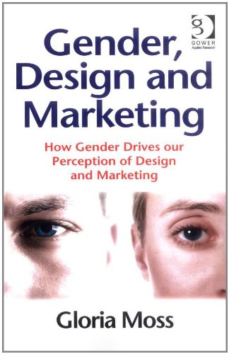Gender, Design and Marketing: How Gender Drives Our Perception of Design and Marketing