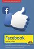 Facebook - optimal nutzen - Alle wichtigen Funktionen erklärt - Tipps & Tricks: - Für Windows, Android und iOS