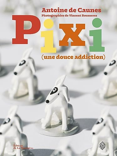 Livre Pixi (une douce addiction) par Antoine DE CAUNES - Image 3