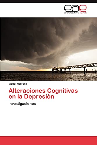 Alteraciones Cognitivas en la Depresión: investigaciones