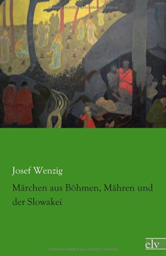 Maerchen aus Boehmen, Maehren und der Slowakei