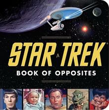 Star Trek Book of Opposites