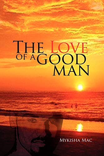 The Love of a Good Man