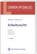 Arbeitsrecht. Lernbuch - Strukturen - Übersichten
