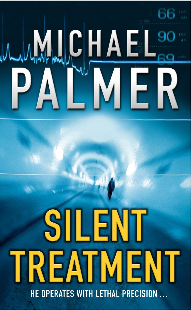 Silent Treatment: a spine-chilling and compelling medical thriller you won’t be able to put down…