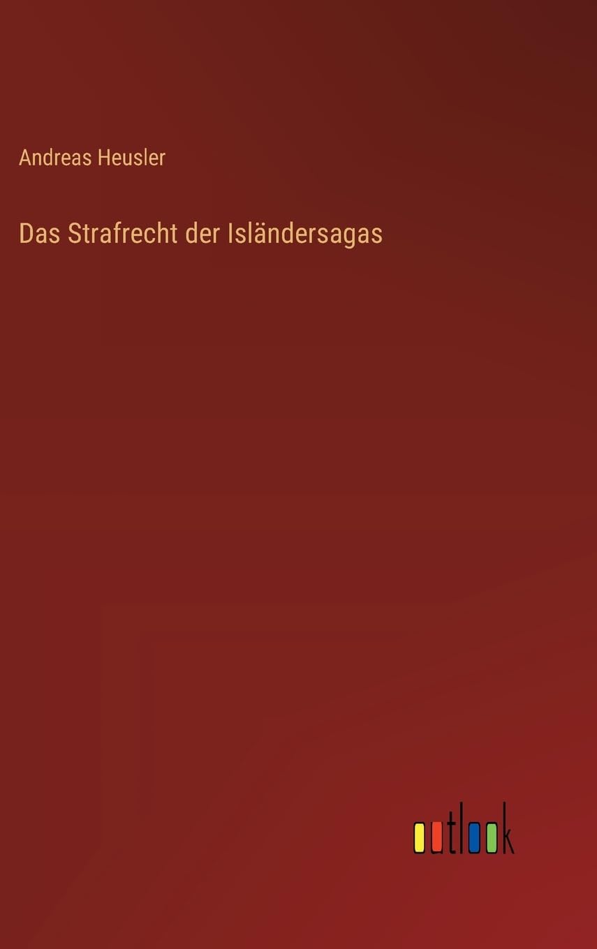 Das Strafrecht der Isländersagas