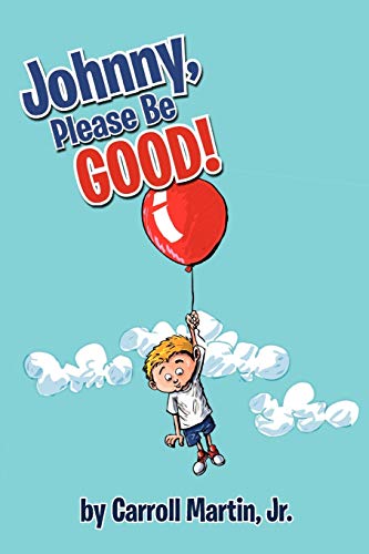 Johnny, Please Be Good!