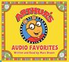Arthur's Audio Favorites, Volume 1 (Arthur's Audio Favourites)