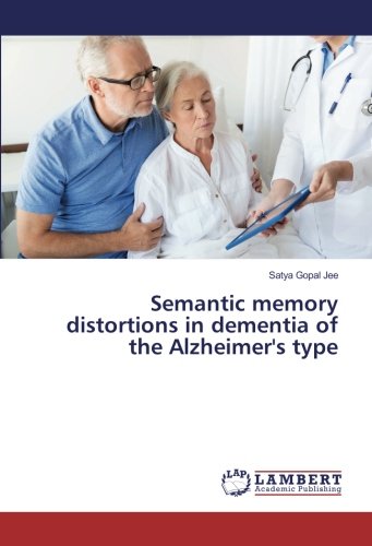 Semantic memory distortions in dementia of the Alzheimer's type