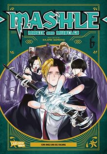 Mashle: Magic and Muscles 6: Witzige und verrückte Fantasy-Action für Fans von Magie und gestählten Muskeln!