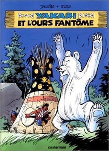 Yakari. Vol. 24. Yakari et l'ours fantôme