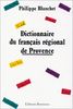 Dictionnaire du français régional de Provence