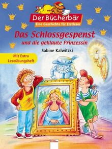 Das Schlossgespenst und die geklaute Prinzessin