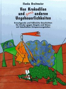 Von Krokodilen und ganz anderen Ungeheuerlichkeiten