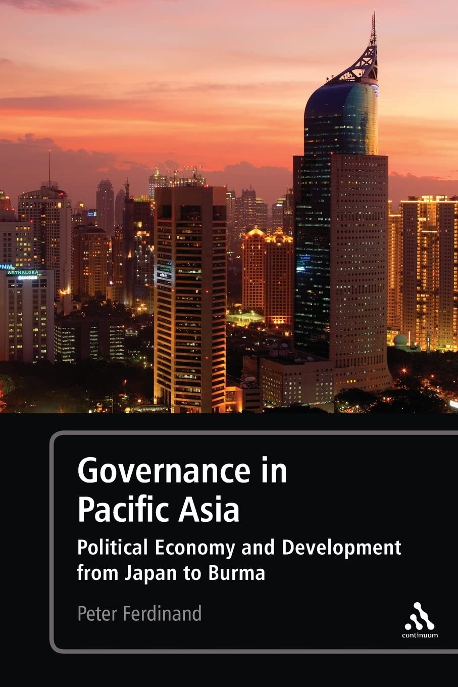Governance in Pacific Asia: Political Economy and Development from Japan to Burma