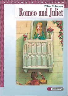 Reading and Training. A set of graded readers: Romeo and Juliet: 4./5. Lernjahr