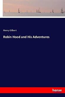 Robin Hood and His Adventures