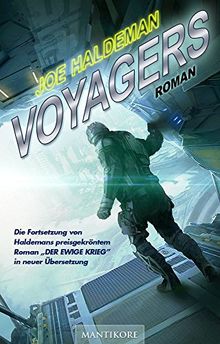 Voyagers: Ein Science-Fiction-Roman vom Hugo und Nebula Award Preisträger Joe Haldeman von Haldeman, Joe | Buch | Zustand sehr gut