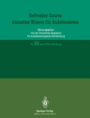 Juni 1994, Nürnberg (Refresher Course - Aktuelles Wissen für Anästhesisten) (German Edition)
