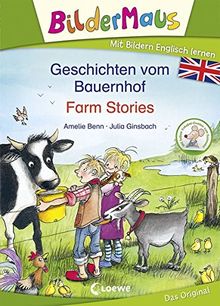 Bildermaus - Mit Bildern Englisch lernen - Geschichten vom Bauernhof - Farm Stories (BM - Mit Bildern Englisch lernen)