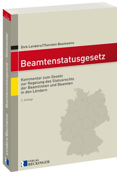 Beamtenstatusgesetz: Kommentar zum Gesetz zur Regelung des Statusrechts der Beamtinnen und Beamten in den Ländern