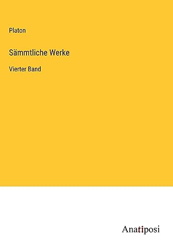 Sämmtliche Werke: Vierter Band